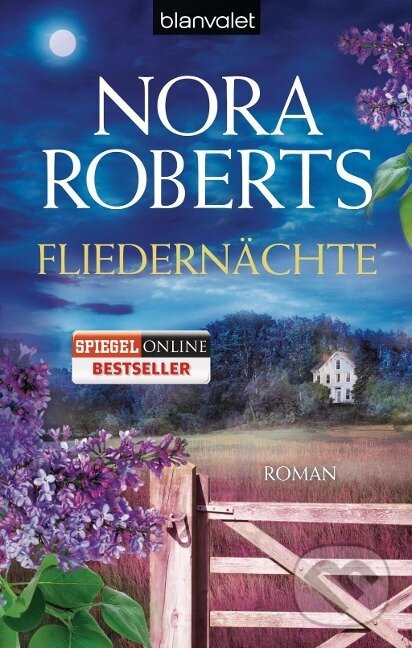 Kniha: Fliedernächte (Nora Roberts). , 2013 Kniha: Fliedernächte (Nora Roberts). , 2013