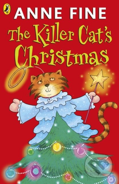 Kniha: The Killer Cat's Christmas (Anne Fine). Puffin Books, 2010 Kniha: The Killer Cat's Christmas (Anne Fine). Puffin Books, 2010