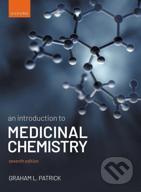 Kniha: An Introduction to Medicinal Chemistry (Graham L. Patrick). Oxford University Press, 2023 Kniha: An Introduction to Medicinal Chemistry (Graham L. Patrick). Oxford University Press, 2023