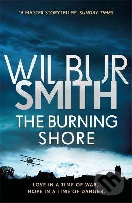 Kniha: The Burning Shore (Wilbur Smith). , 2018 Kniha: The Burning Shore (Wilbur Smith). , 2018