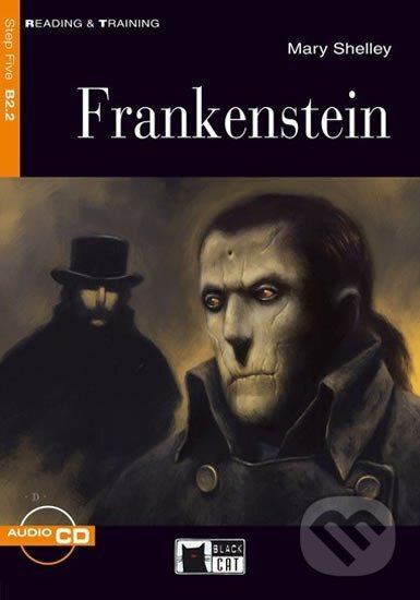Kniha: Frankenstein + CD (Mary Shelley a Maud Jackson). Black Cat, 2012 Kniha: Frankenstein + CD (Mary Shelley a Maud Jackson). Black Cat, 2012