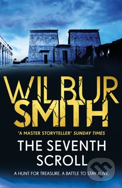 Kniha: The Seventh Scroll (Wilbur Smith). Zaffre, 2018 Kniha: The Seventh Scroll (Wilbur Smith). Zaffre, 2018