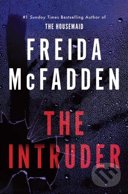 Kniha: Intruder (Freida McFadden). Sourcebooks, 2025 Kniha: Intruder (Freida McFadden). Sourcebooks, 2025