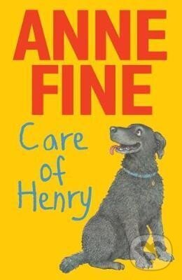 Kniha: Care of Henry (Anne Fine). Walker books, 2012 Kniha: Care of Henry (Anne Fine). Walker books, 2012