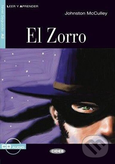 Kniha: El Zorro + CD (Black Cat). Black Cat Kniha: El Zorro + CD (Black Cat). Black Cat