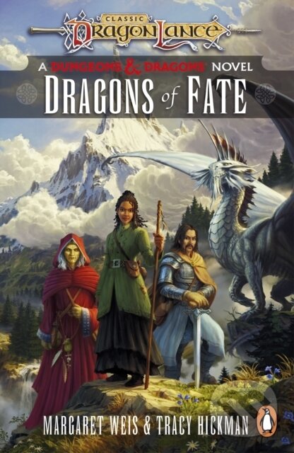 Kniha: Dragonlance: Dragons of Fate (Margaret Weis a Tracy Hickman). Cornerstone, 2024 Kniha: Dragonlance: Dragons of Fate (Margaret Weis a Tracy Hickman). Cornerstone, 2024