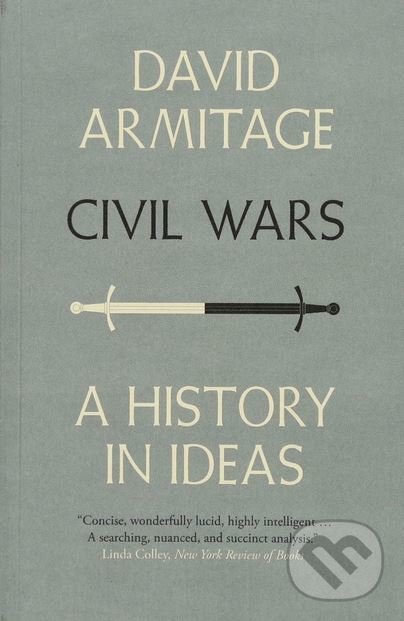 Kniha: Civil Wars (David Armitage). Yale University Press, 2018 Kniha: Civil Wars (David Armitage). Yale University Press, 2018