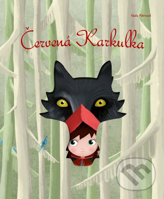 Kniha: Červená Karkulka (CPRESS). CPRESS, 2018 Kniha: Červená Karkulka (CPRESS). CPRESS, 2018