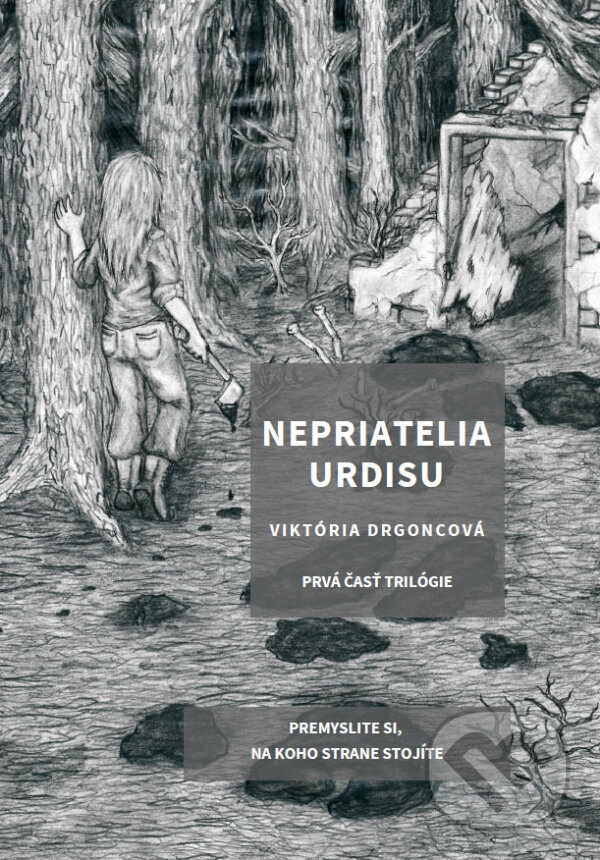 Kniha: Nepriatelia Urdisu (Viktória Drgoncová). Art Floyd, 2018 Kniha: Nepriatelia Urdisu (Viktória Drgoncová). Art Floyd, 2018