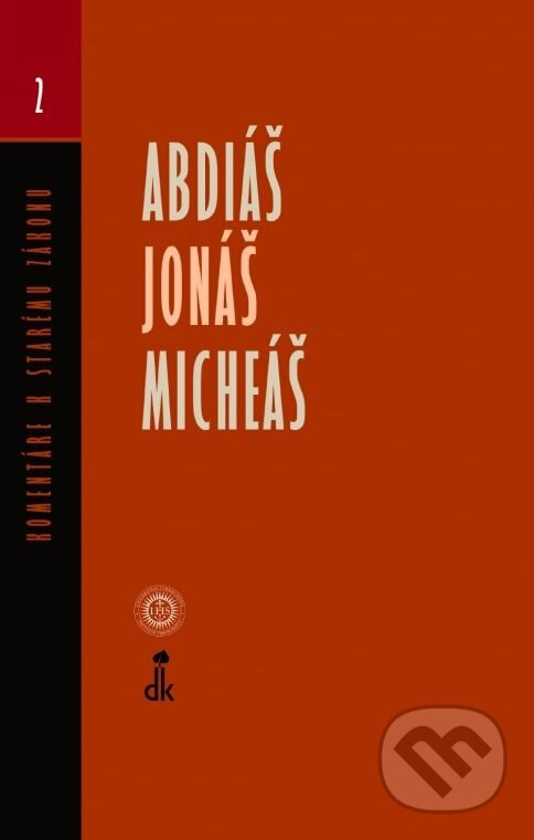 Kniha: Abdiáš, Jonáš, Micheáš (Miroslav Varšo). Dobrá kniha, 2019 Kniha: Abdiáš, Jonáš, Micheáš (Miroslav Varšo). Dobrá kniha, 2019