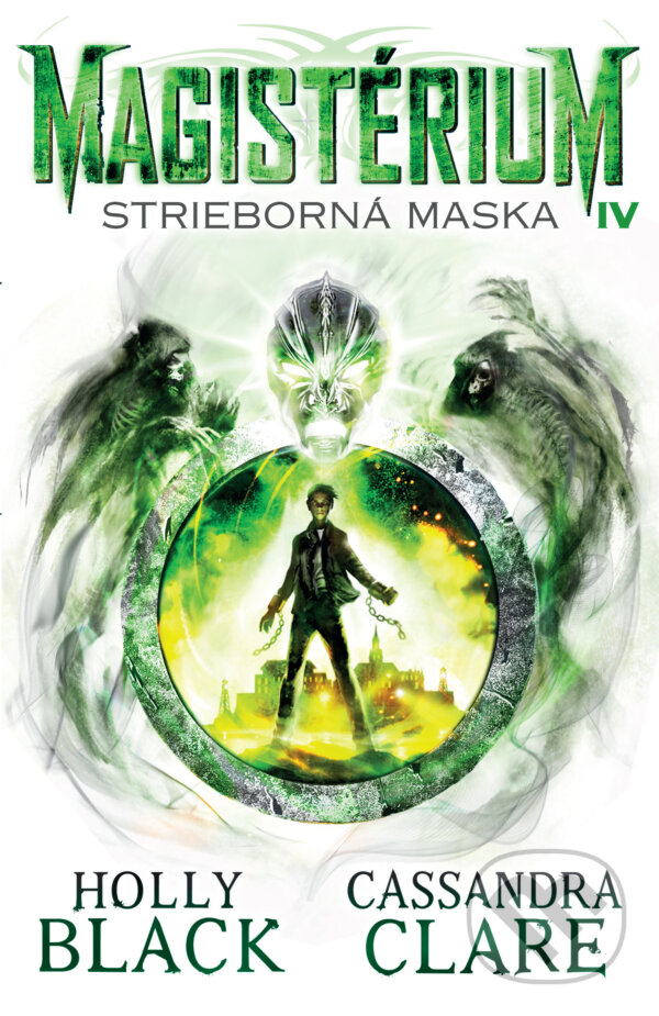 Kniha: Strieborná maska (Cassandra Clare a Holly Black). Slovart, 2018 Kniha: Strieborná maska (Cassandra Clare a Holly Black). Slovart, 2018