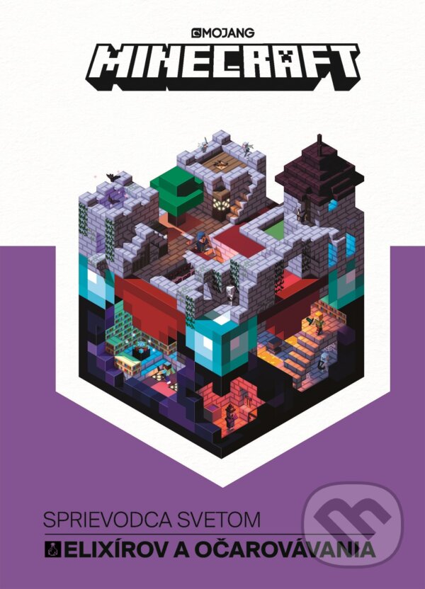 Kniha: Minecraft: Sprievodca svetom elixírov a očarovávania (Egmont SK). Egmont SK, 2018 Kniha: Minecraft: Sprievodca svetom elixírov a očarovávania (Egmont SK). Egmont SK, 2018