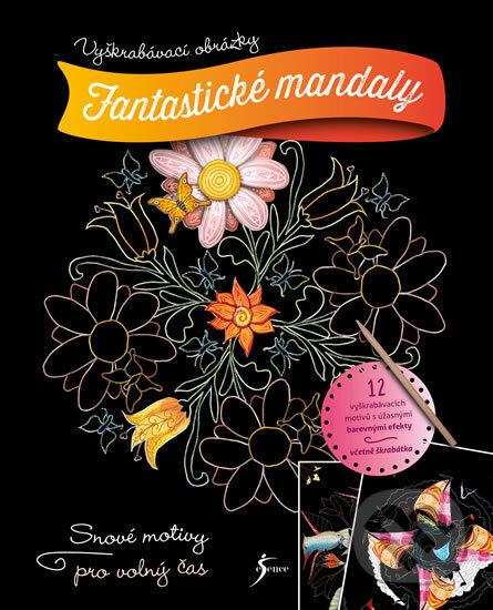 Kniha: Fantastické mandaly (Esence). Esence, 2018 Kniha: Fantastické mandaly (Esence). Esence, 2018