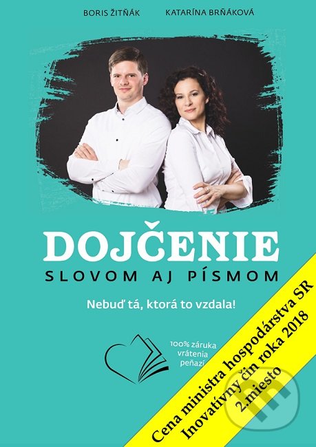Kniha: Dojčenie slovom aj písmom (Boris Žitňák a Katarína Brňáková). TOP1 knihy, 2018 Kniha: Dojčenie slovom aj písmom (Boris Žitňák a Katarína Brňáková). TOP1 knihy, 2018