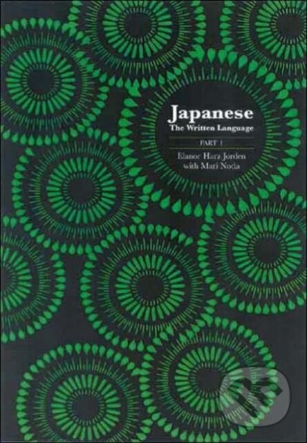 Kniha: Japanese: The Written Language: Volume 1, Textbook (Eleanor Harz Jorden a Mari Noda). Yale University Press, 2005 Kniha: Japanese: The Written Language: Volume 1, Textbook (Eleanor Harz Jorden a Mari Noda). Yale University Press, 2005