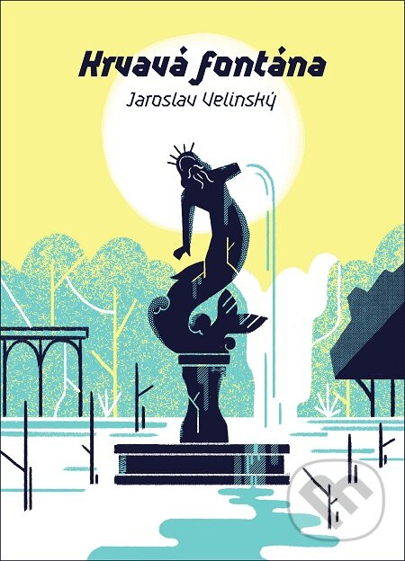 E-kniha: Krvavá fontána (Jaroslav Velinský). Mystery Press E-kniha: Krvavá fontána (Jaroslav Velinský). Mystery Press