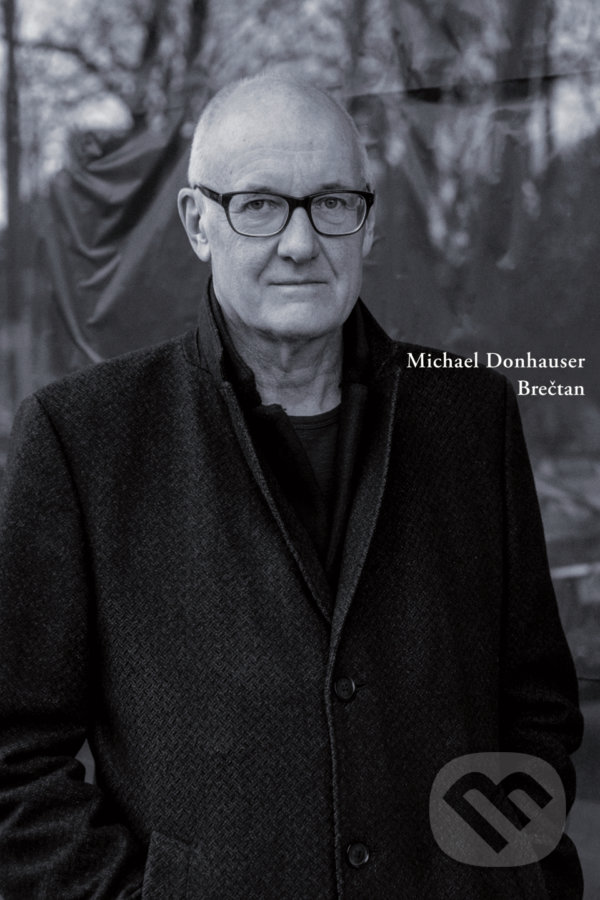 Kniha: Brečtan (Michael Donhauser). Skalná ruža, 2018 Kniha: Brečtan (Michael Donhauser). Skalná ruža, 2018