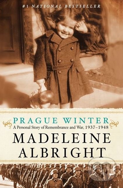 Kniha: Prague Winter (Madeleine Albright). HarperCollins, 2013 Kniha: Prague Winter (Madeleine Albright). HarperCollins, 2013