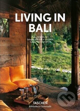 Kniha: Living in Bali (Anita Lococo). Taschen, 2018 Kniha: Living in Bali (Anita Lococo). Taschen, 2018