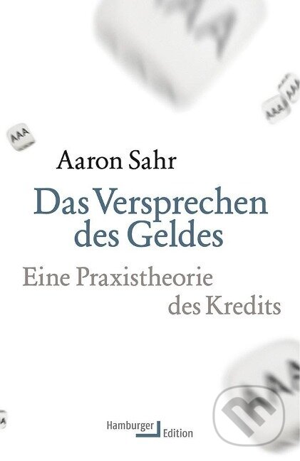 Kniha: Das Versprechen des Geldes (Aaron Sahr). , 2017 Kniha: Das Versprechen des Geldes (Aaron Sahr). , 2017