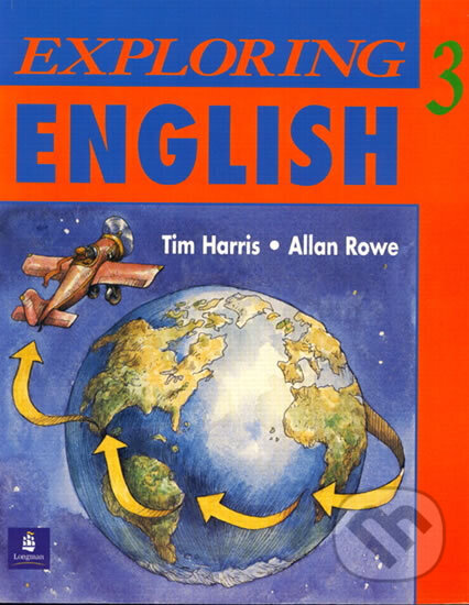 Kniha: Exploring English, Level 3 Workbook (Tim Harris). Pearson, 1995 Kniha: Exploring English, Level 3 Workbook (Tim Harris). Pearson, 1995