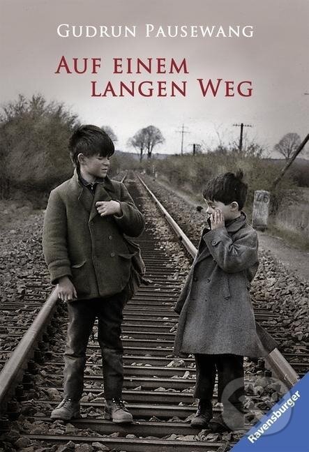 Kniha: Auf einem langen Weg (Gudrun Pausewang). Ravensburger, 1996 Kniha: Auf einem langen Weg (Gudrun Pausewang). Ravensburger, 1996