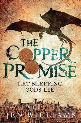 Kniha: The Copper Promise (Copper Cat 1) (Jen Williams). Headline Publishing Group, 2014 Kniha: The Copper Promise (Copper Cat 1) (Jen Williams). Headline Publishing Group, 2014