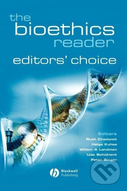 Kniha: BIOETHICS READER (Chadwick). John Wiley & Sons, 2007 Kniha: BIOETHICS READER (Chadwick). John Wiley & Sons, 2007