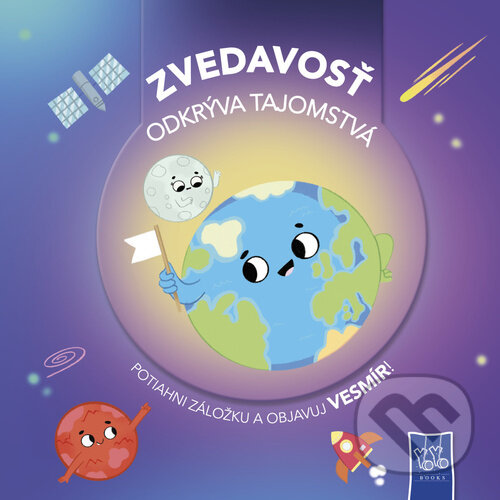 Kniha: Zvedavosť odkrýva tajomstvá: Vesmír (YoYo Books). YoYo Books, 2025 Kniha: Zvedavosť odkrýva tajomstvá: Vesmír (YoYo Books). YoYo Books, 2025