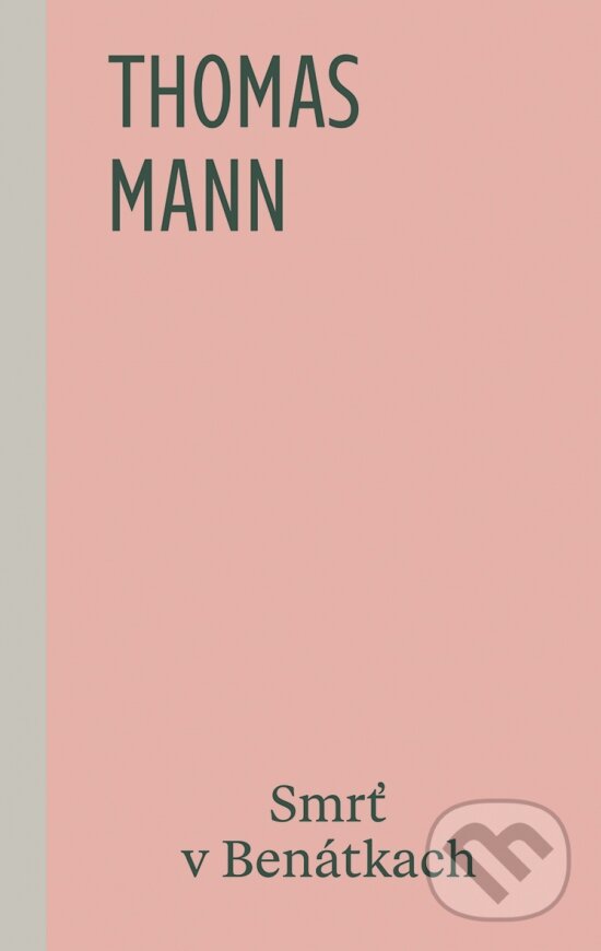 Kniha: Smrť v Benátkach (Thomas Mann). Odeon, 2025 Kniha: Smrť v Benátkach (Thomas Mann). Odeon, 2025