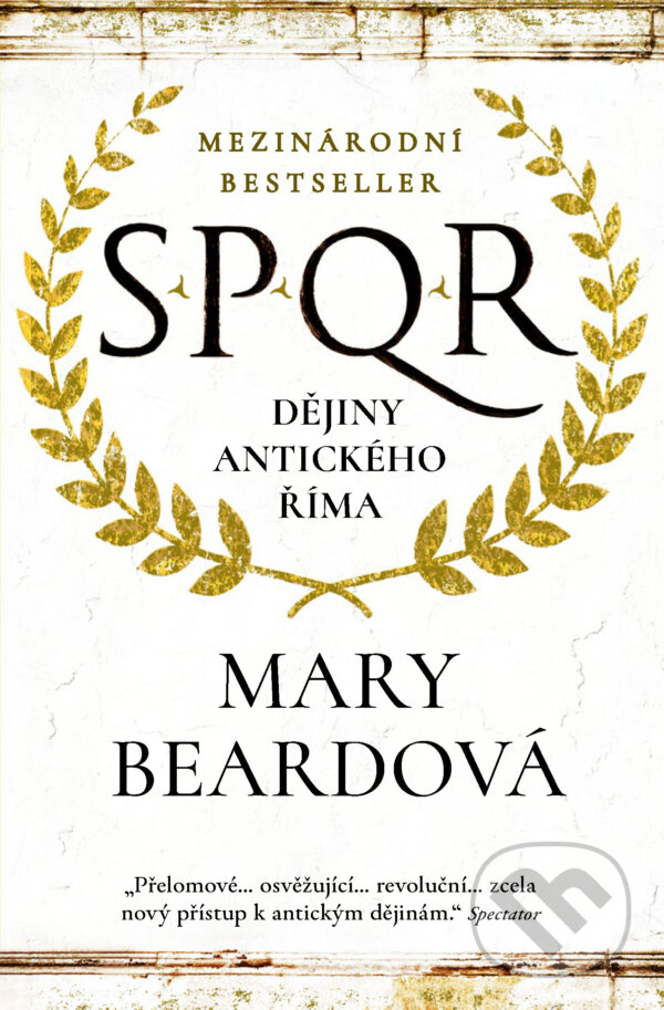 E-kniha: SPQR Dějiny antického Říma (Mary Beardová). Grada, 2025 E-kniha: SPQR Dějiny antického Říma (Mary Beardová). Grada, 2025