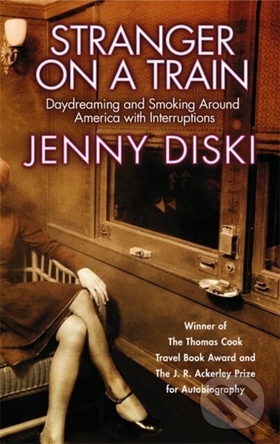 Kniha: Stranger On A Train (Jenny Diski). Virago, 2004 Kniha: Stranger On A Train (Jenny Diski). Virago, 2004