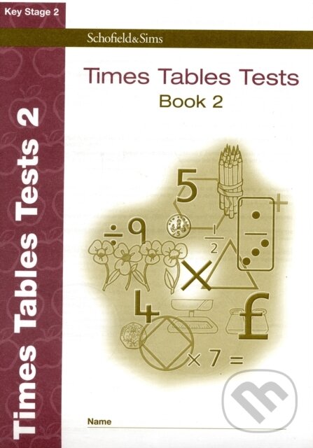 Kniha: Times Tables Tests Book 2 (Hilary Koll a Steve Mills). Schofield & Sims, 2008 Kniha: Times Tables Tests Book 2 (Hilary Koll a Steve Mills). Schofield & Sims, 2008