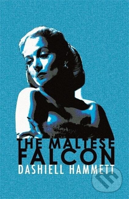 Kniha: The Maltese Falcon (Dashiell Hammett). , 2005 Kniha: The Maltese Falcon (Dashiell Hammett). , 2005