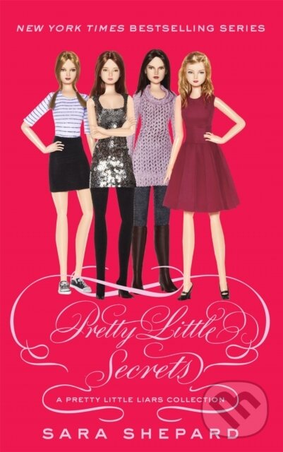 Kniha: Pretty Little Secrets (Sara Shepard). Atom, 2012 Kniha: Pretty Little Secrets (Sara Shepard). Atom, 2012