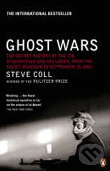 Kniha: Ghost Wars (Steve Coll). Penguin Books, 2005 Kniha: Ghost Wars (Steve Coll). Penguin Books, 2005