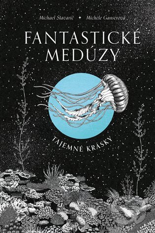 Kniha: Fantastické medúzy (Michael Stavarič). Akropolis, 2025 Kniha: Fantastické medúzy (Michael Stavarič). Akropolis, 2025