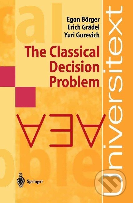 Kniha: The Classical Decision Problem (Egon Börger). Springer Verlag, 2001 Kniha: The Classical Decision Problem (Egon Börger). Springer Verlag, 2001