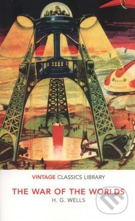 Kniha: The War of the Worlds (H.G. Wells). Vintage, 2018 Kniha: The War of the Worlds (H.G. Wells). Vintage, 2018