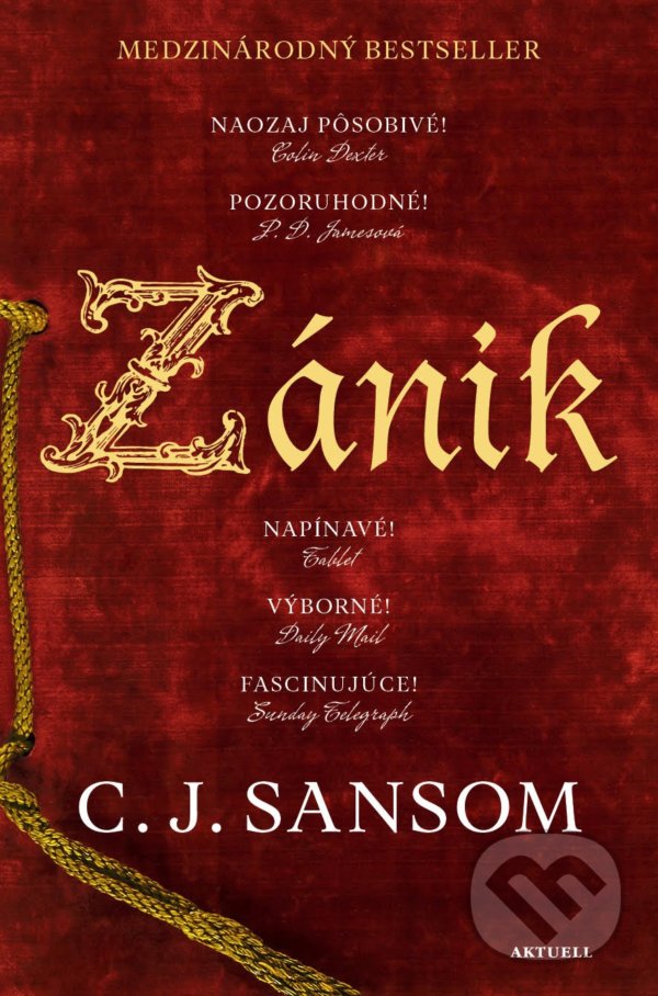 Kniha: Zánik (C.J. Sansom). Aktuell, 2021 Kniha: Zánik (C.J. Sansom). Aktuell, 2021