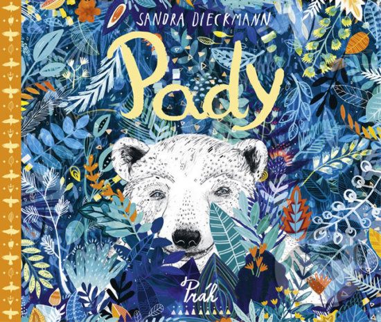 Kniha: Pady (Sandra Dieckmann). Práh, 2018 Kniha: Pady (Sandra Dieckmann). Práh, 2018