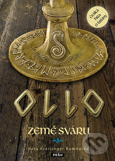 Kniha: Ollo - Země sváru (Háta Komňacká Kreisinger). Práh, 2018 Kniha: Ollo - Země sváru (Háta Komňacká Kreisinger). Práh, 2018