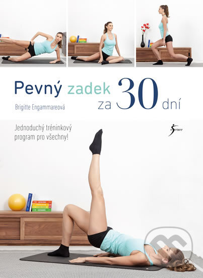 Kniha: Pevný zadek za 30 dní (Brigitte Engammare). Esence, 2018 Kniha: Pevný zadek za 30 dní (Brigitte Engammare). Esence, 2018