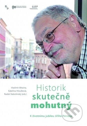 Kniha: Historik skutečně mohutný (Vladimír Březina). Books & Pipes, 2018 Kniha: Historik skutečně mohutný (Vladimír Březina). Books & Pipes, 2018