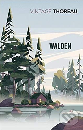 Kniha: Walden (Henry David Thoreau). Vintage, 2017 Kniha: Walden (Henry David Thoreau). Vintage, 2017