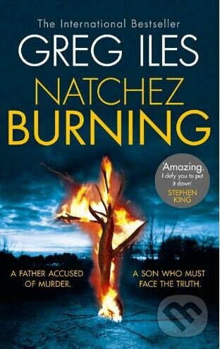 Kniha: Natchez Burning (Greg Iles). HarperCollins, 2014 Kniha: Natchez Burning (Greg Iles). HarperCollins, 2014
