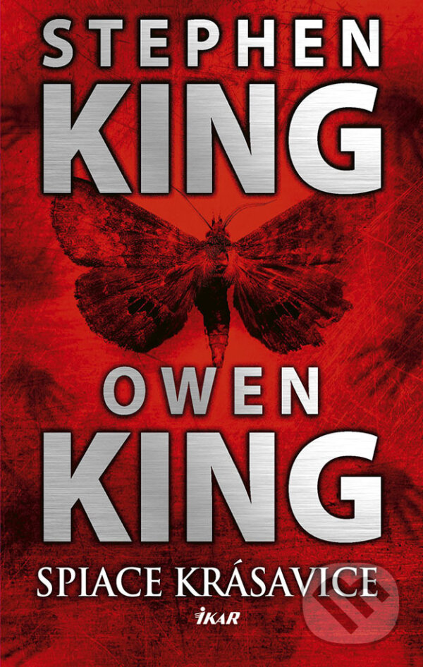 E-kniha: Spiace krásavice (Owen King a Stephen King). Ikar, 2018 E-kniha: Spiace krásavice (Owen King a Stephen King). Ikar, 2018