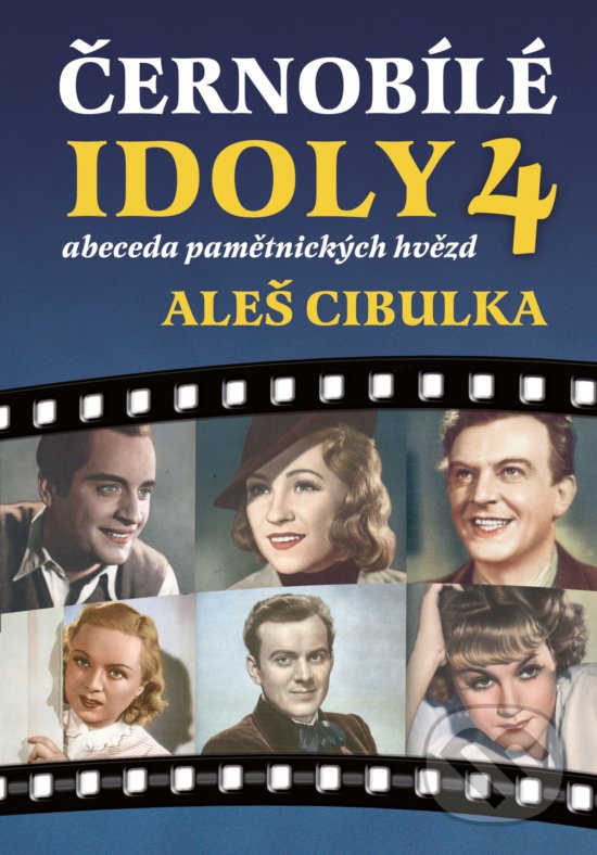 Kniha: Černobílé idoly 4 (Aleš Cibulka). XYZ, 2018 Kniha: Černobílé idoly 4 (Aleš Cibulka). XYZ, 2018