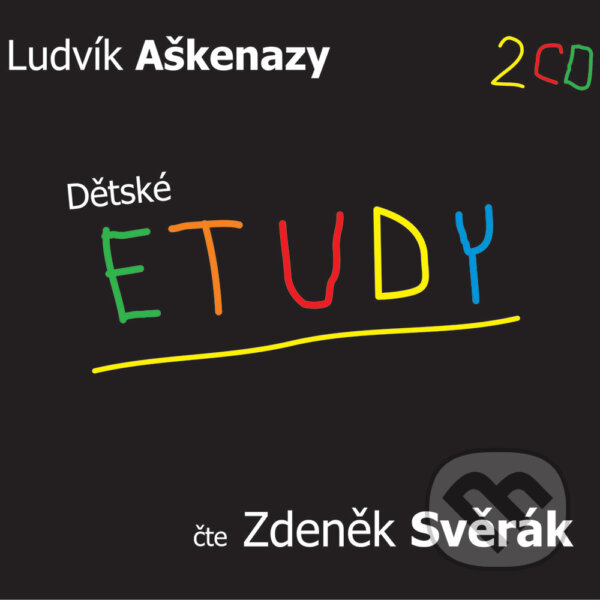 Audiokniha: Dětské etudy (Ludvík Aškenazy). Radioservis, 2016 Audiokniha: Dětské etudy (Ludvík Aškenazy). Radioservis, 2016