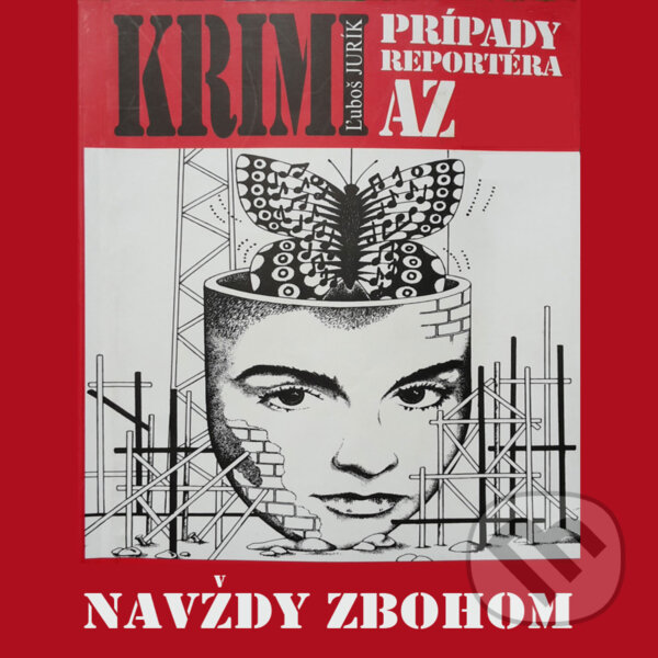 Audiokniha: Navždy zbohom (Ľuboš Jurík). Vis Verbi, 2018 Audiokniha: Navždy zbohom (Ľuboš Jurík). Vis Verbi, 2018